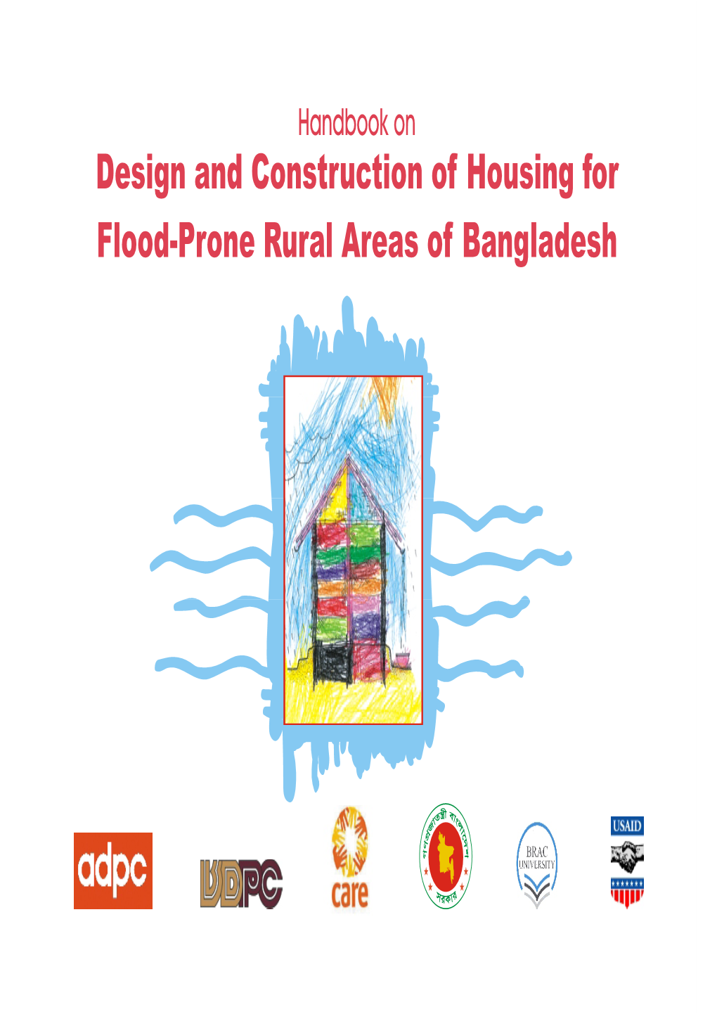 Design and Construction of Housing for Flood-Prone Rural Areas Of