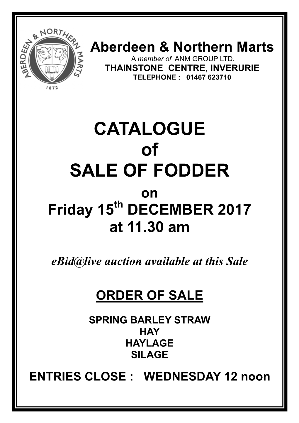 CATALOGUE of SALE of FODDER on Friday 15Th DECEMBER 2017 at 11.30 Am