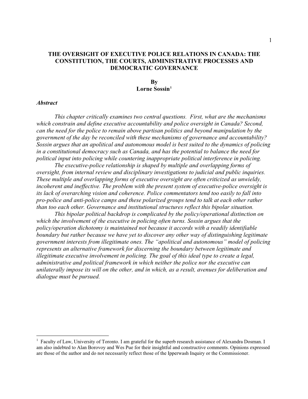 The Oversight of Executive Police Relations in Canada: the Constitution, the Courts, Administrative Processes and Democratic Governance