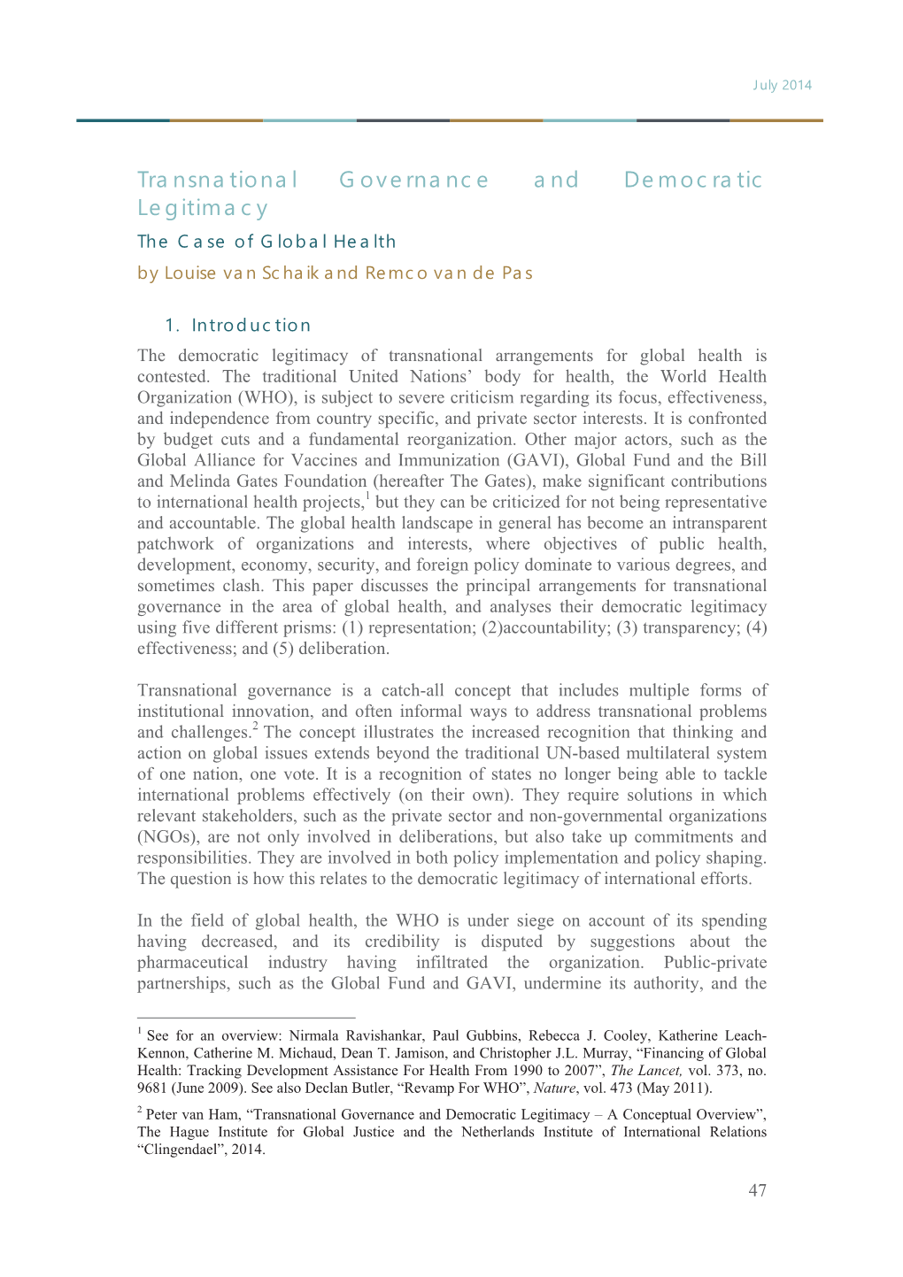 Transnational Governance and Democratic Legitimacy the Case of Global Health by Louise Van Schaik and Remco Van De Pas