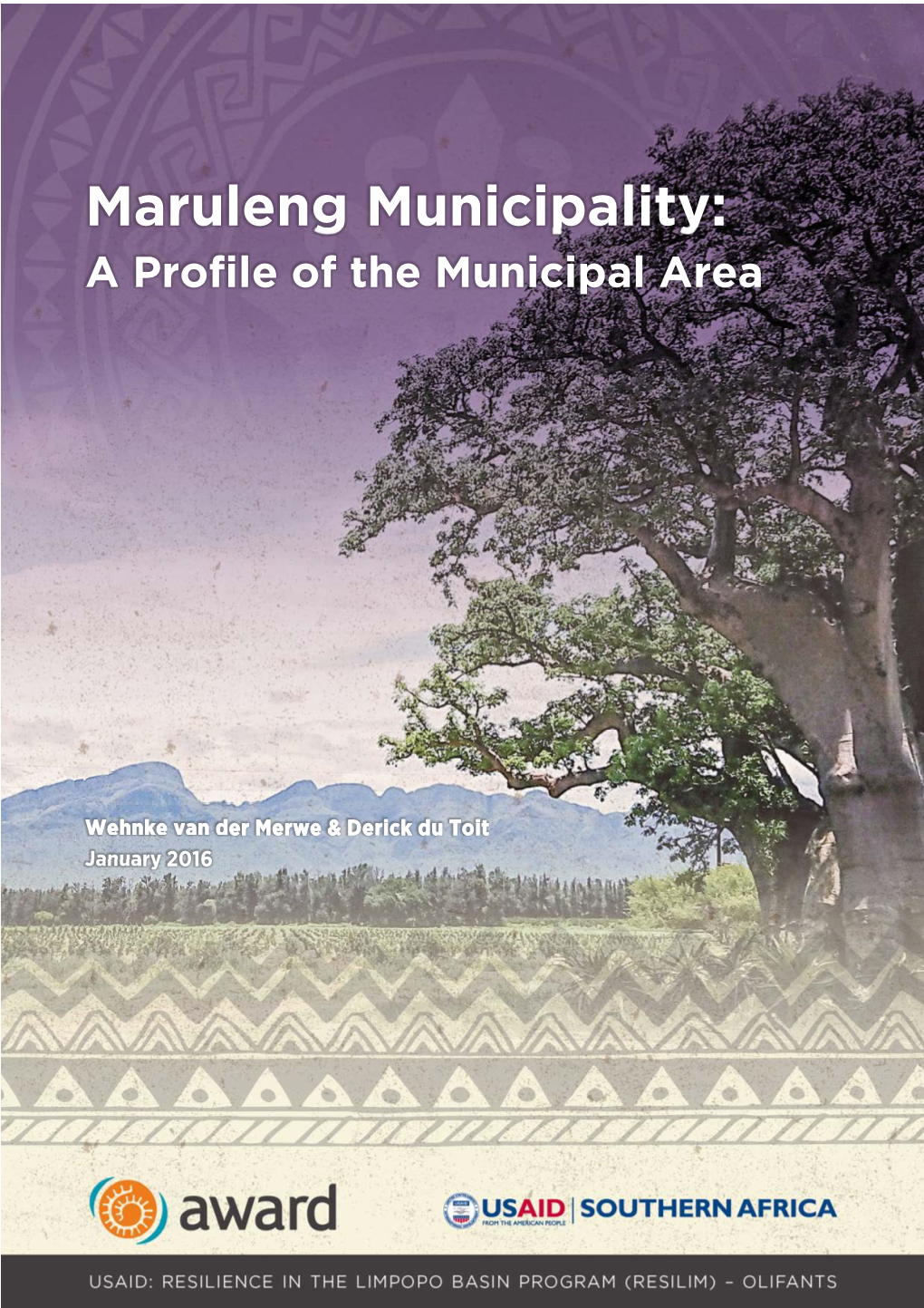 Maruleng Municipality: a Profile of the Municipal Area