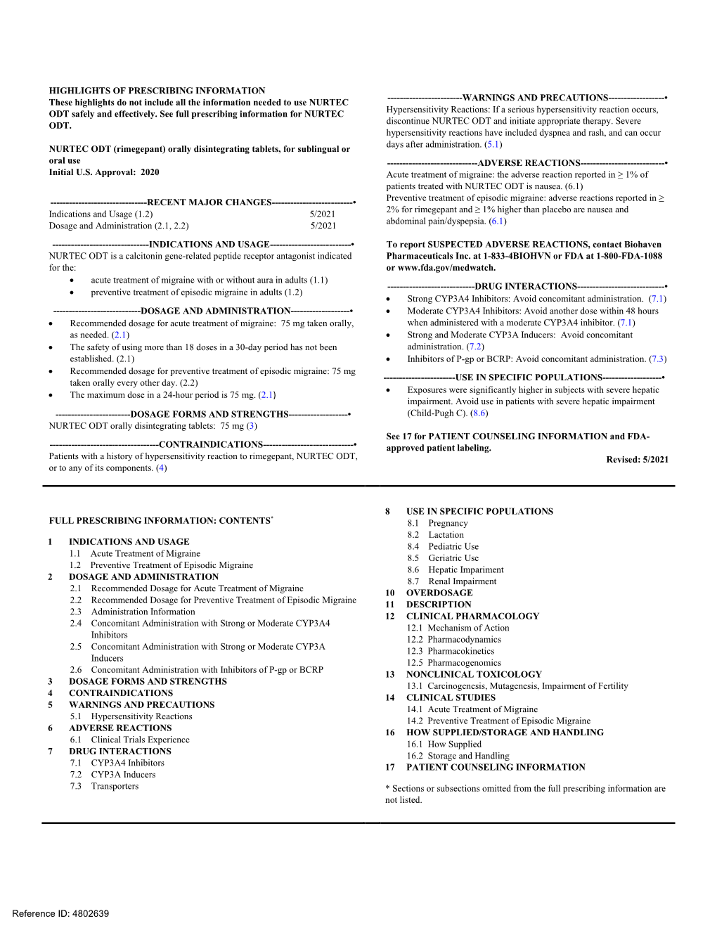 HIGHLIGHTS of PRESCRIBING INFORMATION These Highlights Do Not Include All the Information Needed to Use NURTEC ODT Safely and Ef