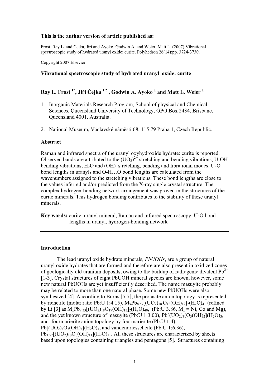 Vibrational Spectroscopic Study of Hydrated Uranyl Oxide: Curite Ray L