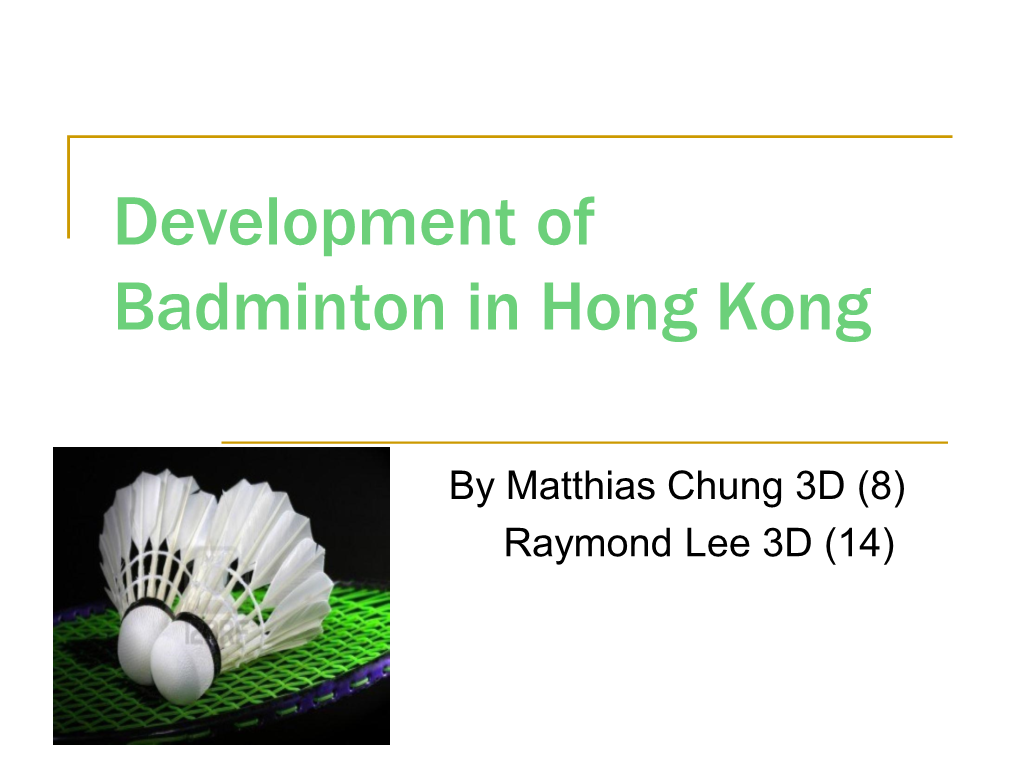 Development of Badminton in Hong Kong