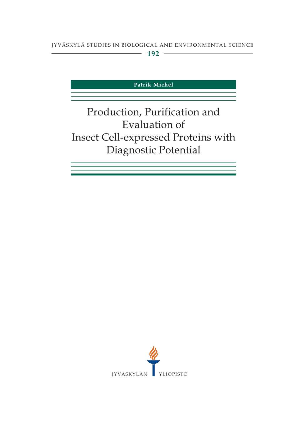 Production, Purification and Evaluation of Insect Cell-Expressed Proteins with Diagnostic Potential