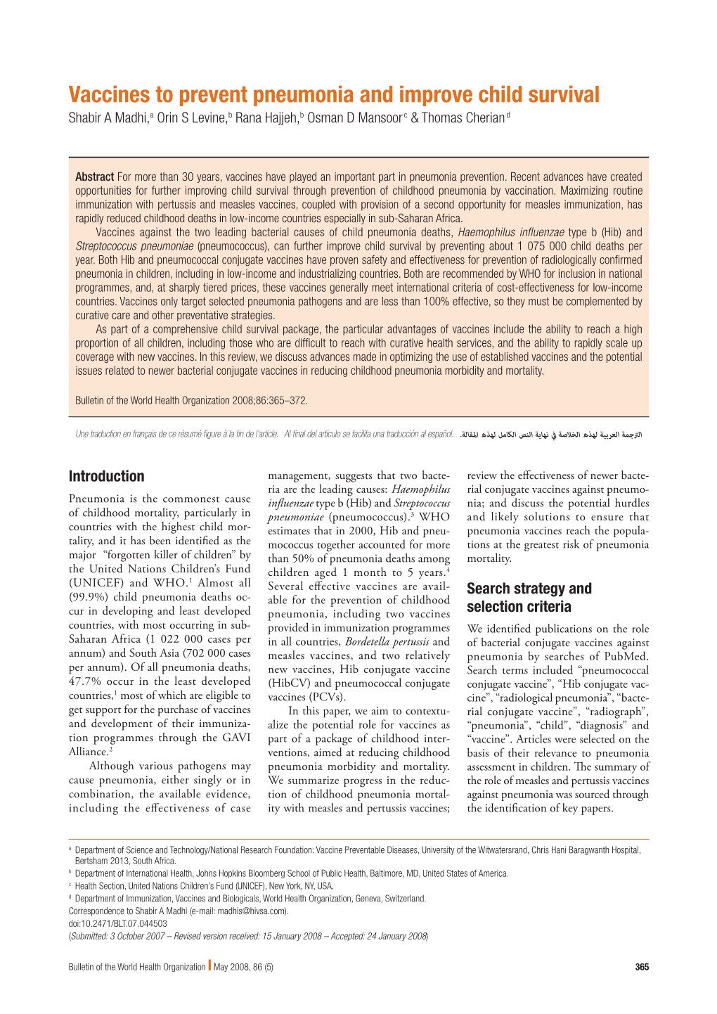 Vaccines to Prevent Pneumonia and Improve Child Survival Shabir a Madhi,A Orin S Levine,B Rana Hajjeh,B Osman D Mansoor C & Thomas Cherian D