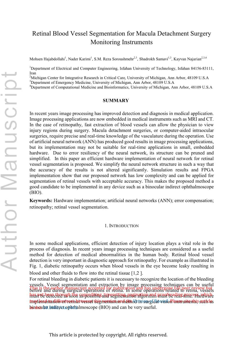 Retinal Blood Vessel Segmentation for Macula Detachment Surgery Monitoring Instruments