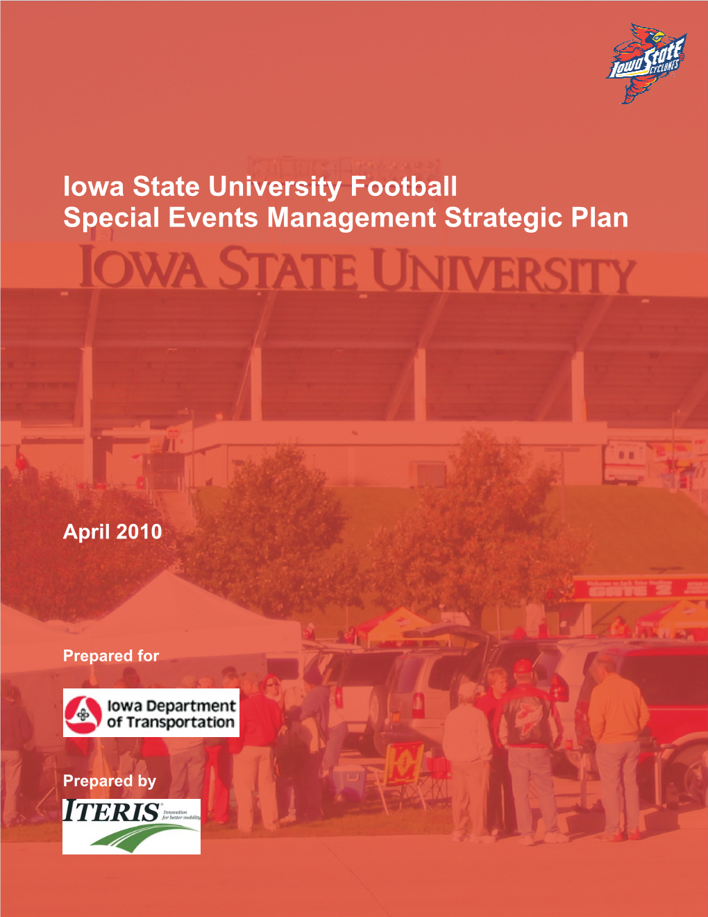 Iowa State University Football Special Events Management Strategic Plan