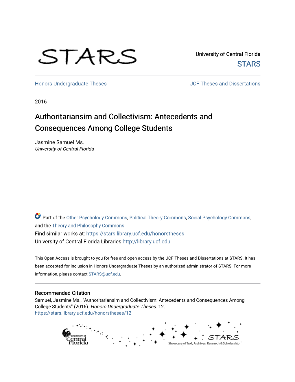 Authoritariansim and Collectivism: Antecedents and Consequences Among College Students