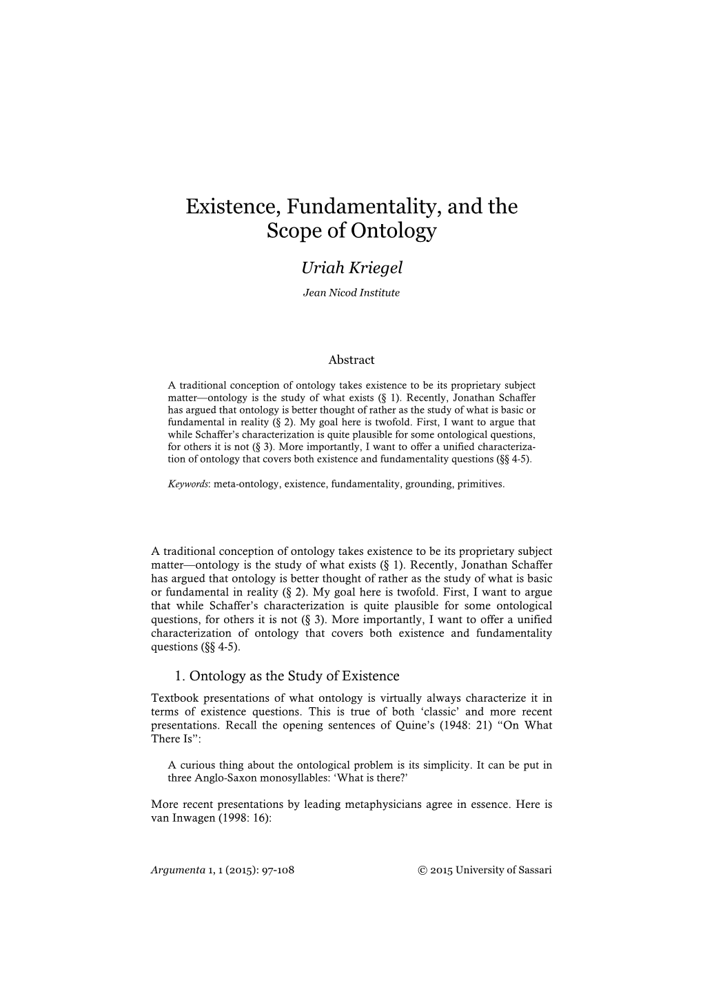 Existence, Fundamentality, and the Scope of Ontology