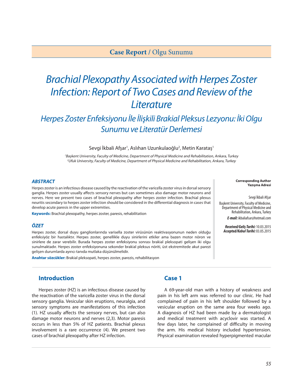 Brachial Plexopathy Associated with Herpes Zoster Infection