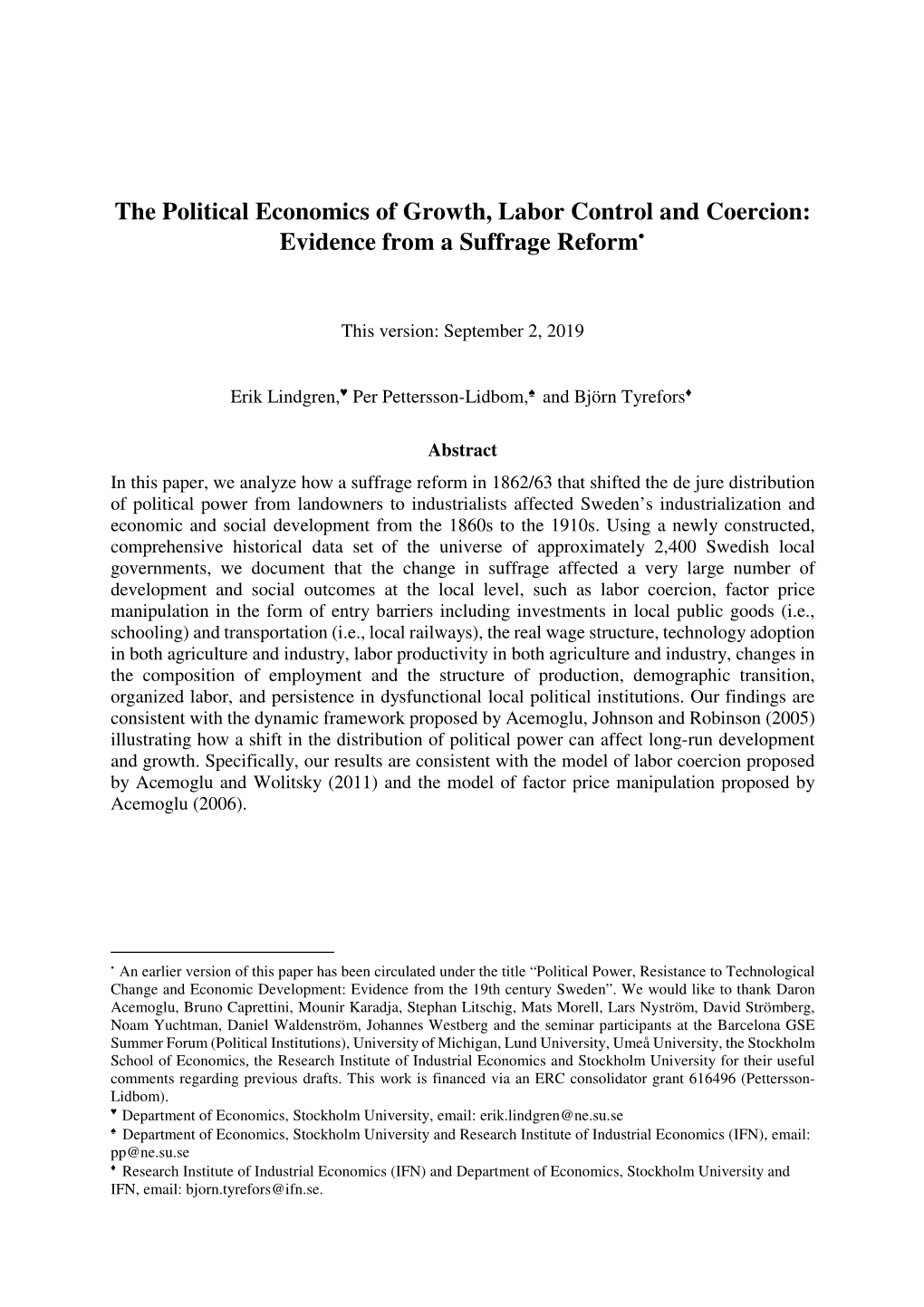 The Political Economics of Growth, Labor Control and Coercion: Evidence from a Suffrage Reform •