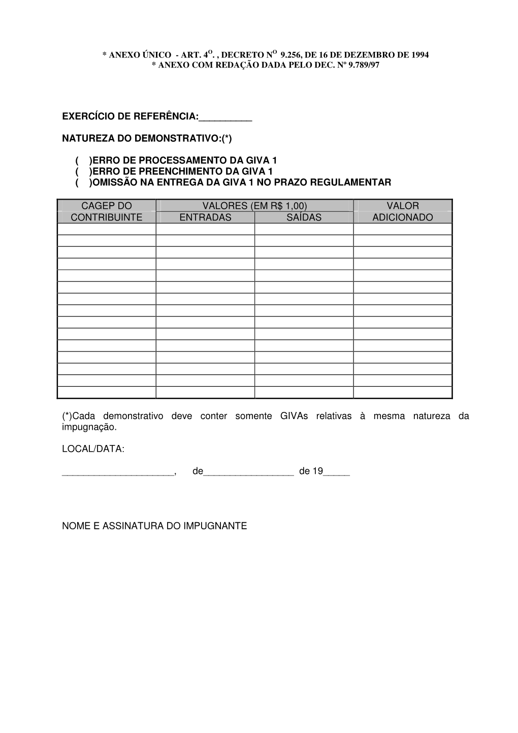 Erro De Processamento Da Giva 1 ( )Erro De Preenchimento Da Giva 1 ( )Omissão Na Entrega Da Giva 1 No Prazo Regulamentar