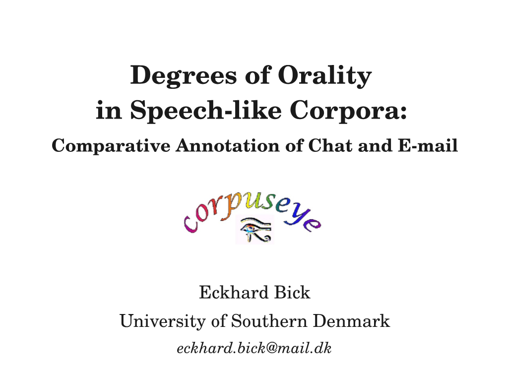 Degrees of Orality in Speechlike Corpora