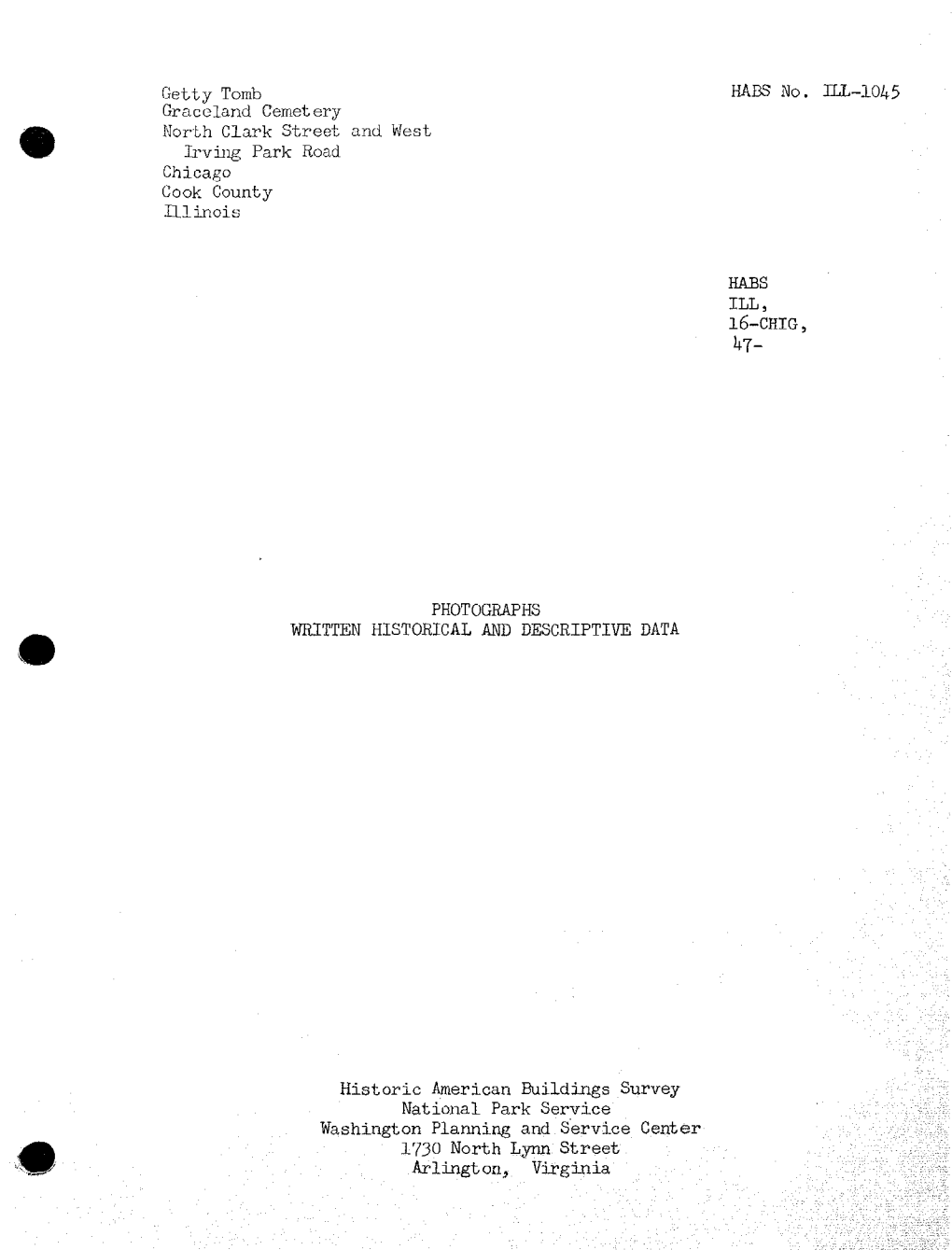 Getty Tomb HABS No. HX-1045 Graceland Cemetery North Clark Street and West Irving Park Road Chicago Cook County Illinois
