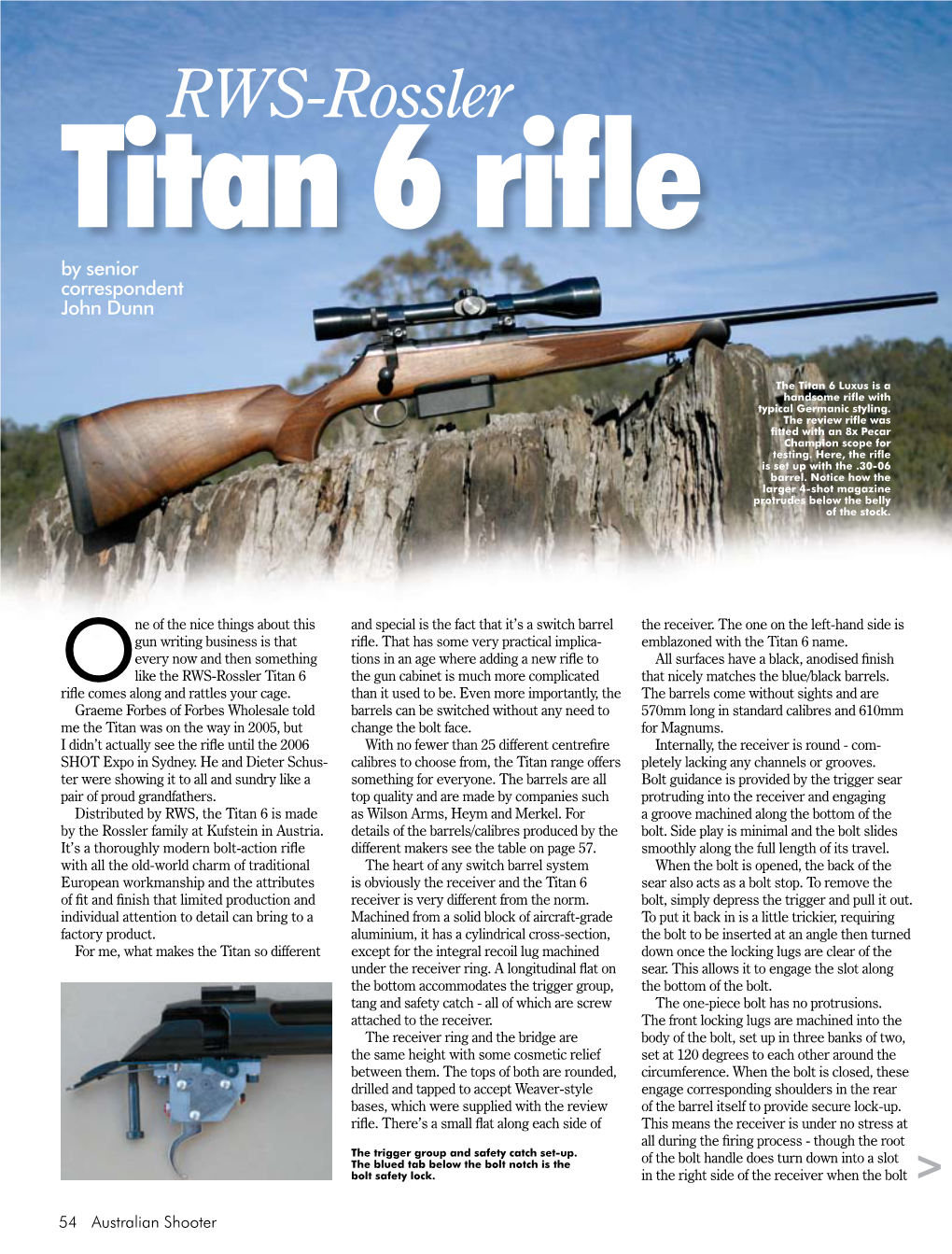 RWS-Rossler Titan 6 Rifle by Senior Correspondent John Dunn