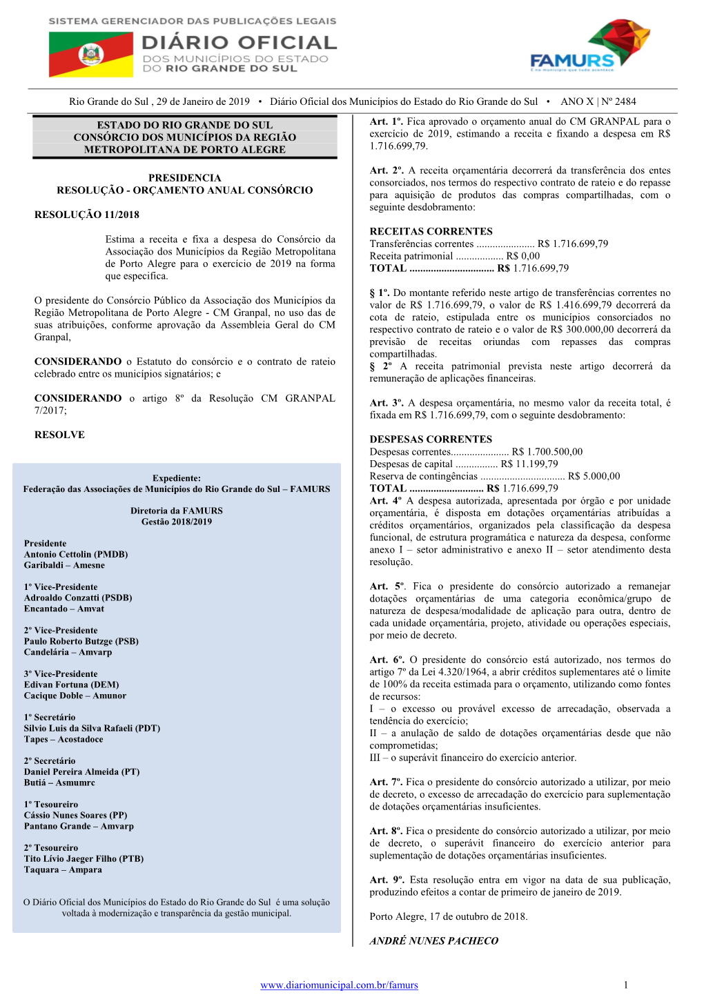 Rio Grande Do Sul , 29 De Janeiro De 2019 • Diário Oficial Dos Municípios Do Estado Do Rio Grande Do Sul • ANO X | Nº 2484