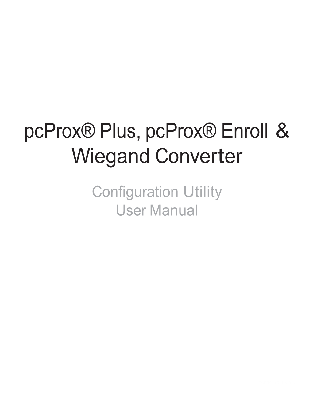 Pcprox® Plus, Pcprox® Enroll & Wiegand Converter