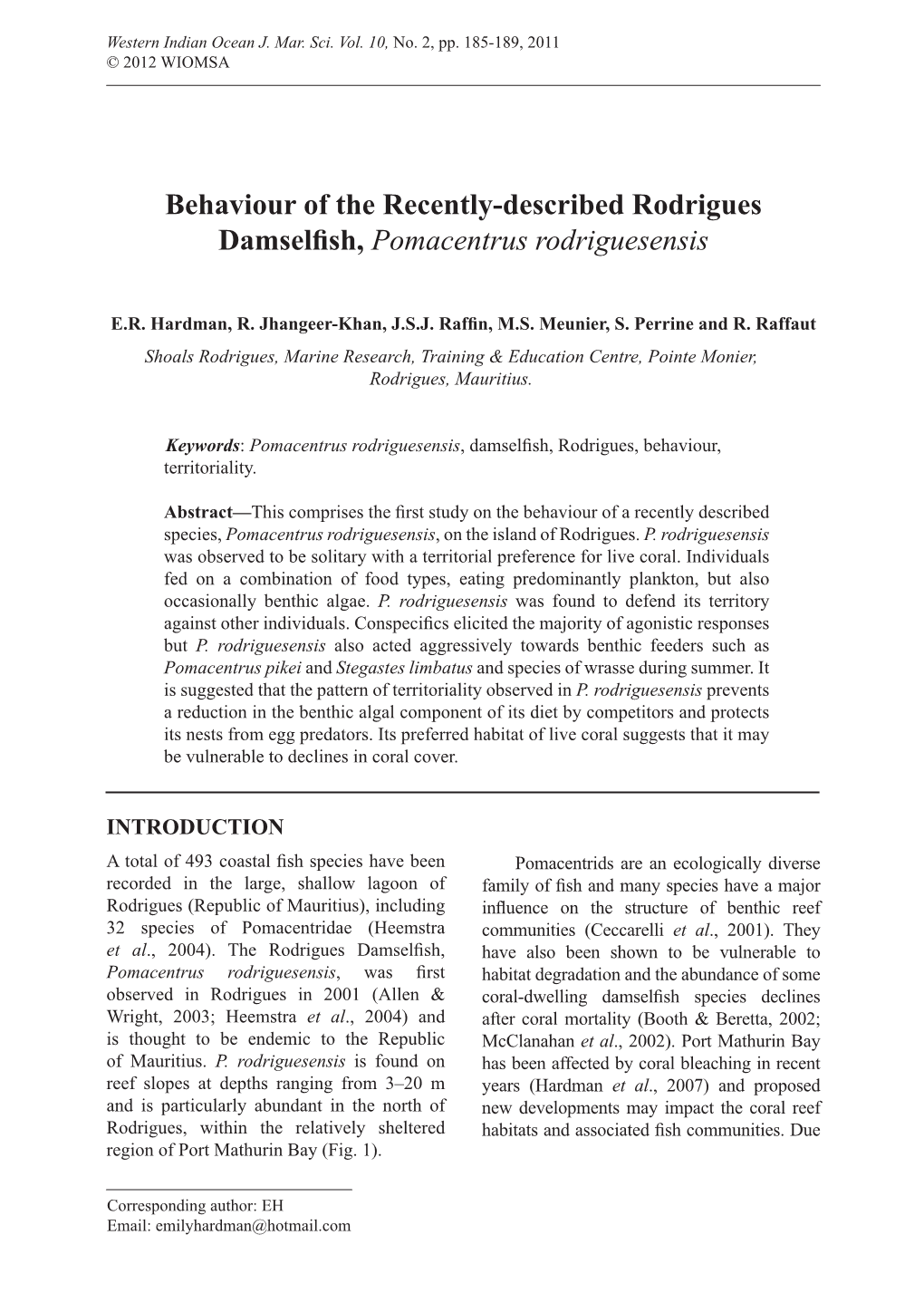 Behaviour of the Recently-Described Rodrigues Damselfish, Pomacentrus Rodriguesensis