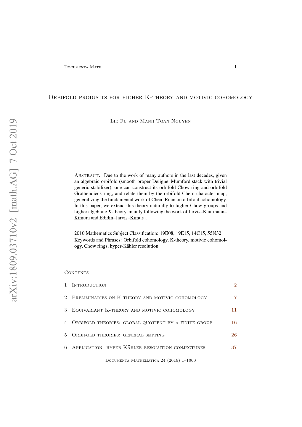 Arxiv:1809.03710V2 [Math.AG] 7 Oct 2019 Riodpout O Ihrkter N Oii Cohomolo Motivic and K-Theory Higher for Products Orbifold Introduction 1 Contents Ouet Math