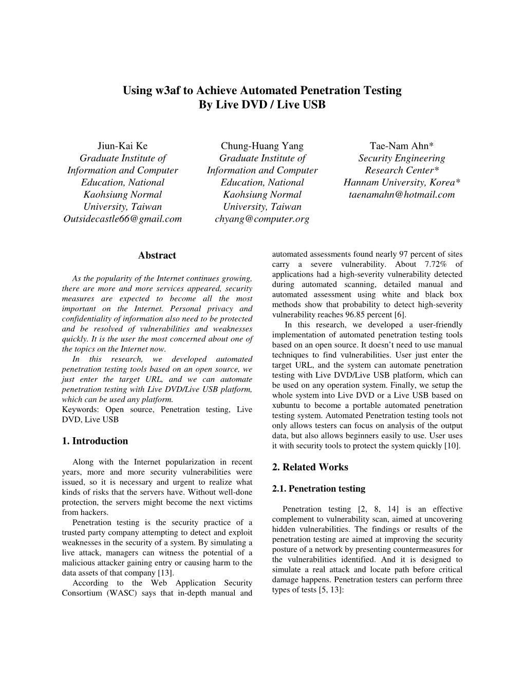 Using W3af to Achieve Automated Penetration Testing by Live DVD / Live USB