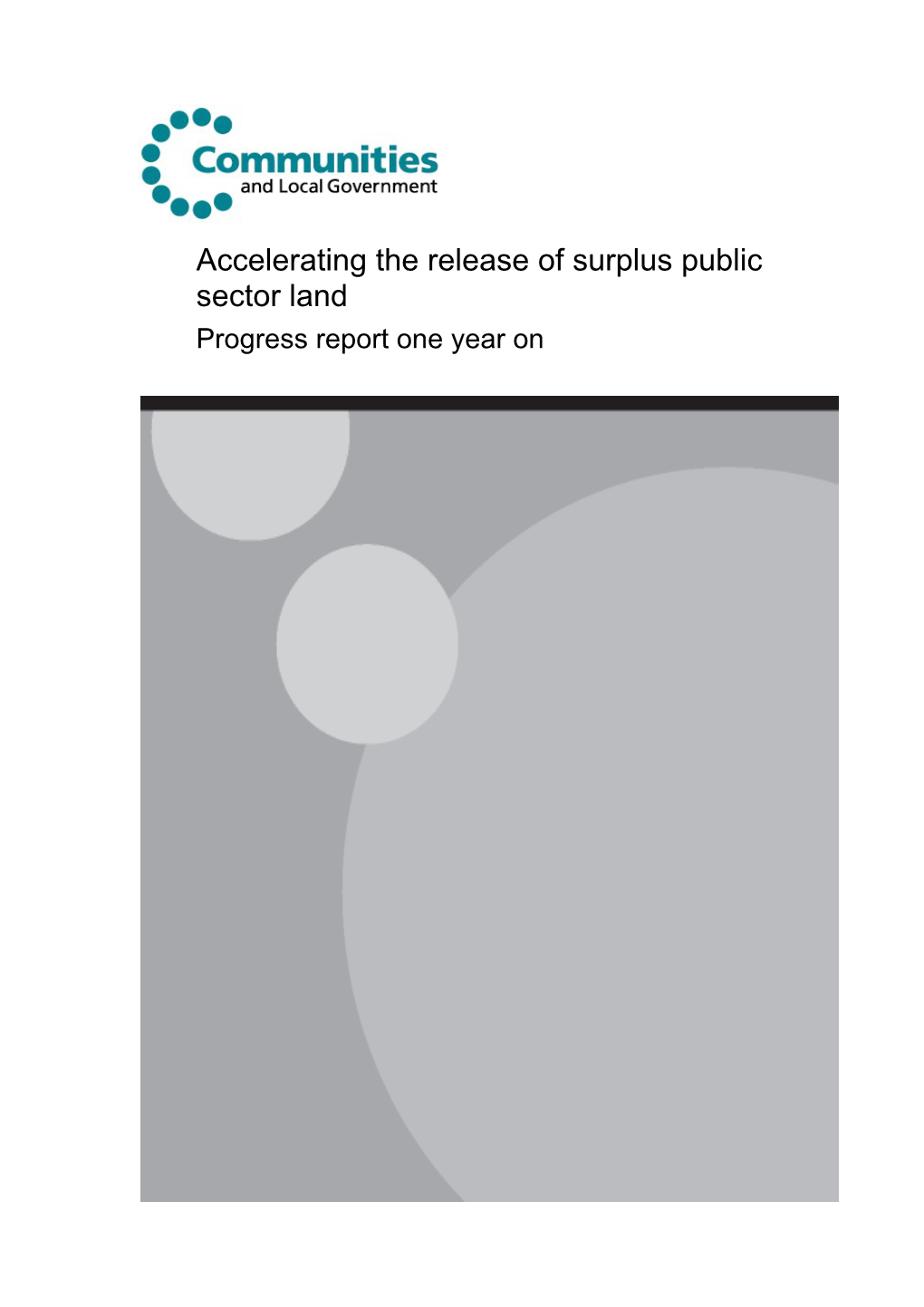 Accelerating the Release of Surplus Formerly Used Public Land – One Year On