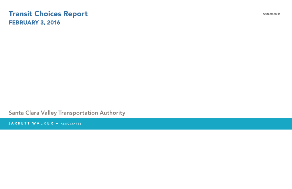 Transit Choices Report Attachment B FEBRUARY 3, 2016