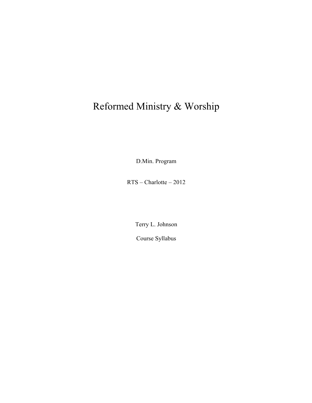 Reformed Ministry & Worship
