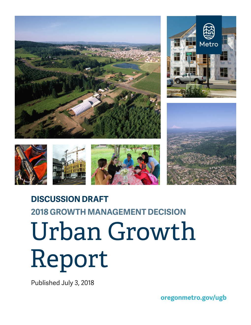 Urban Growth Report Published July 3, 2018