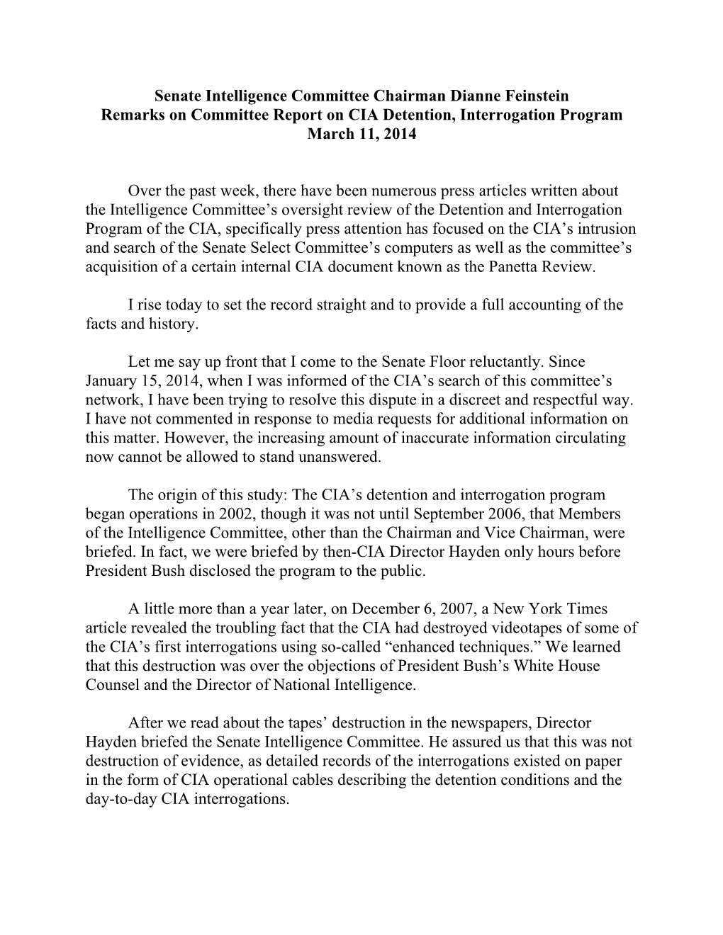 Senate Intelligence Committee Chairman Dianne Feinstein Remarks on Committee Report on CIA Detention, Interrogation Program March 11, 2014