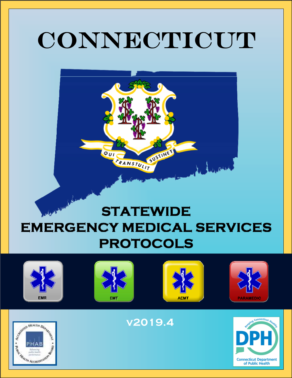 Connecticut Statewide EMS Protocols V2019.4