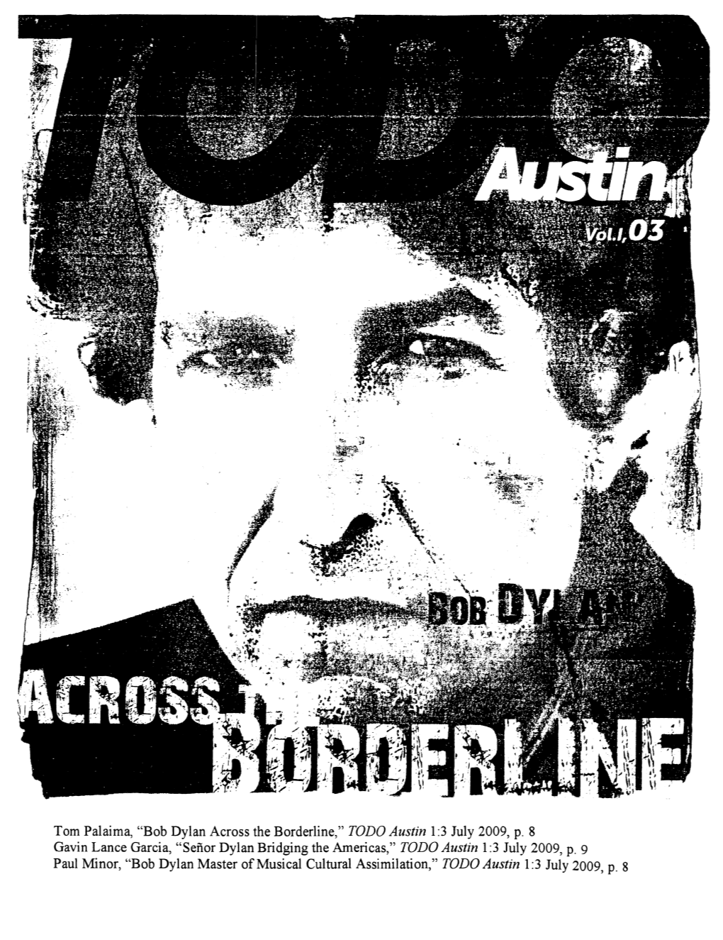 Bob Dylan Across the Borderline,