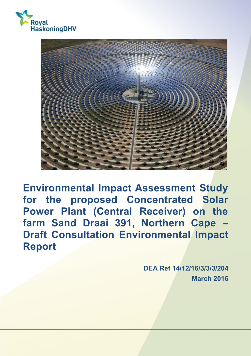 (Central Receiver) on the Farm Sand Draai 391, Northern Cape – Draft Consultation Environmental Impact Report