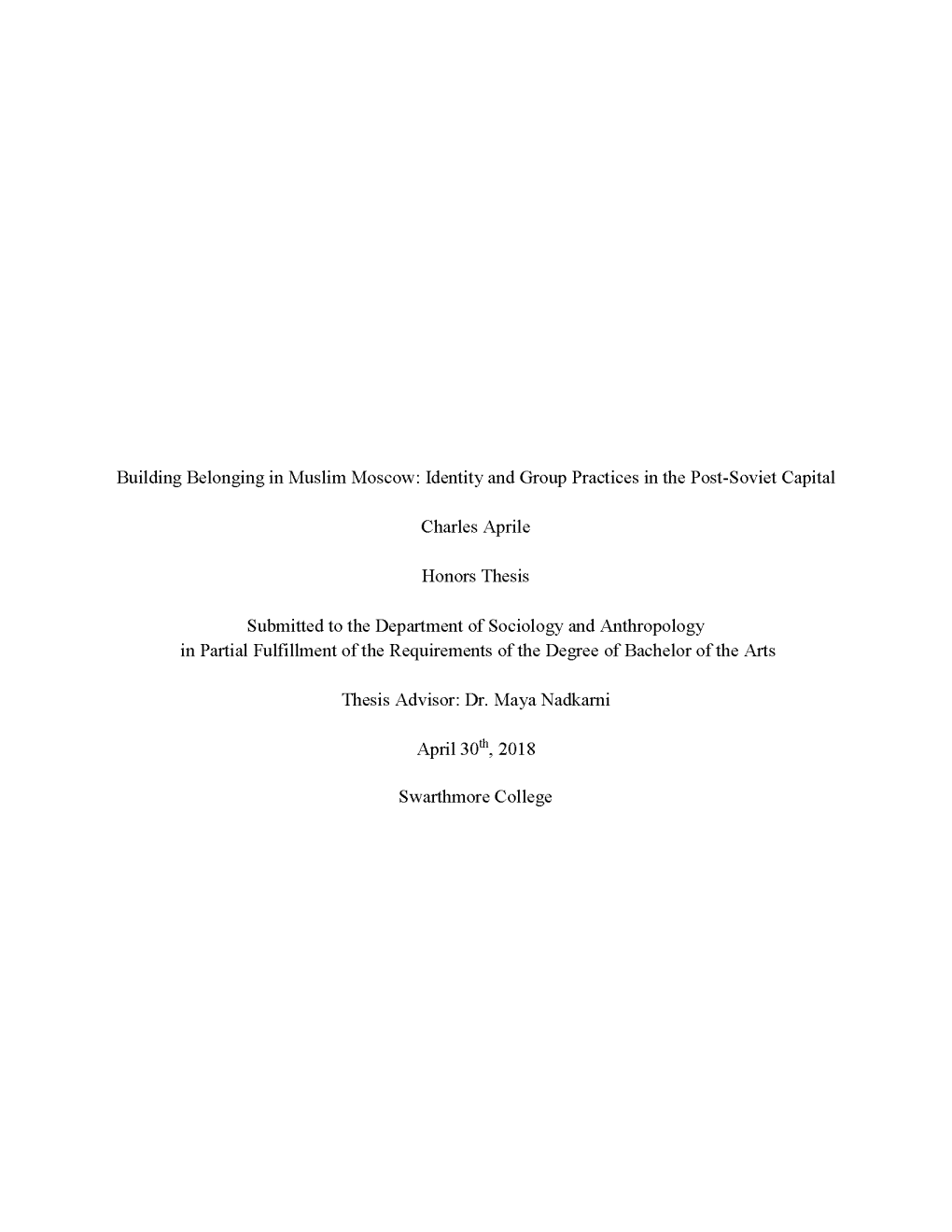 Building Belonging in Muslim Moscow: Identity and Group Practices in the Post-Soviet Capital