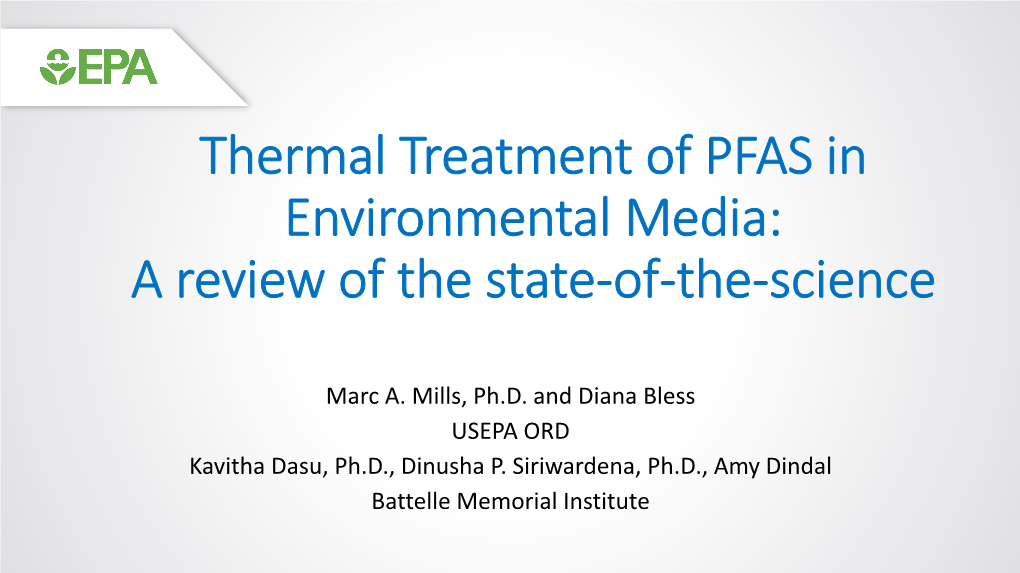 Thermal Treatment of PFAS in Environmental Media: a Review of the State-Of-The-Science