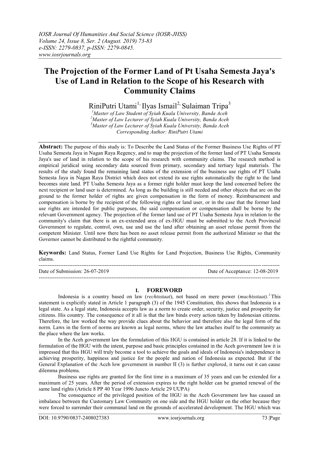 The Projection of the Former Land of Pt Usaha Semesta Jaya's Use of Land in Relation to the Scope of His Research with Community Claims