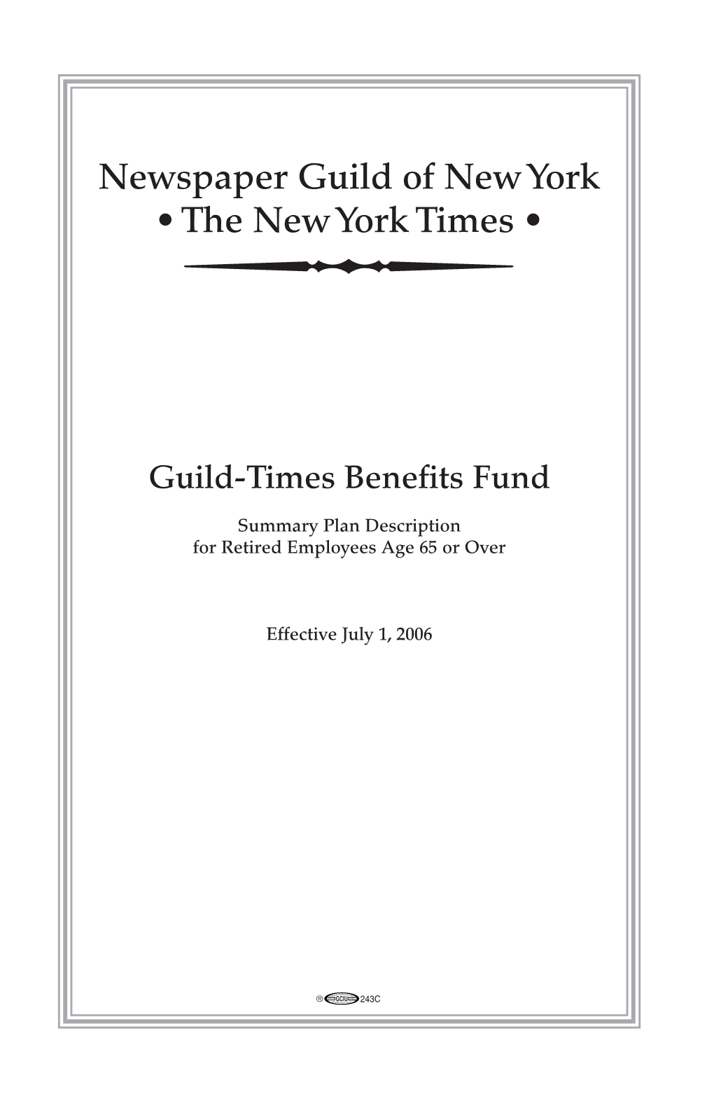 Newspaper Guild of New York • the New York Times •