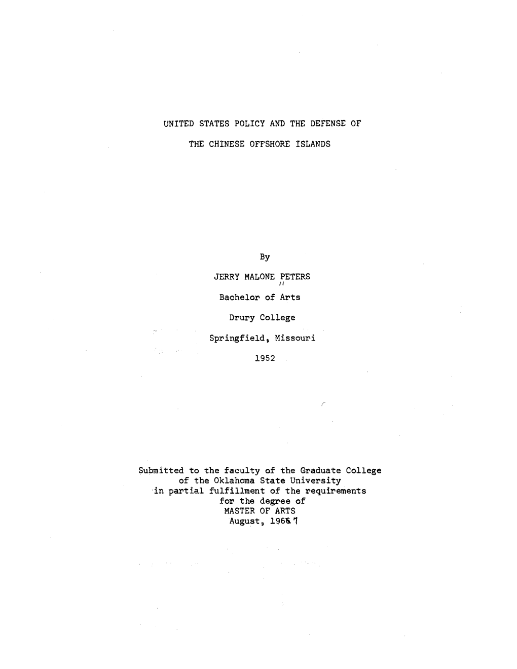 United States Policy and the Defense of the Chinese Offshore Islands Jerry Malone Peters Master of Arts