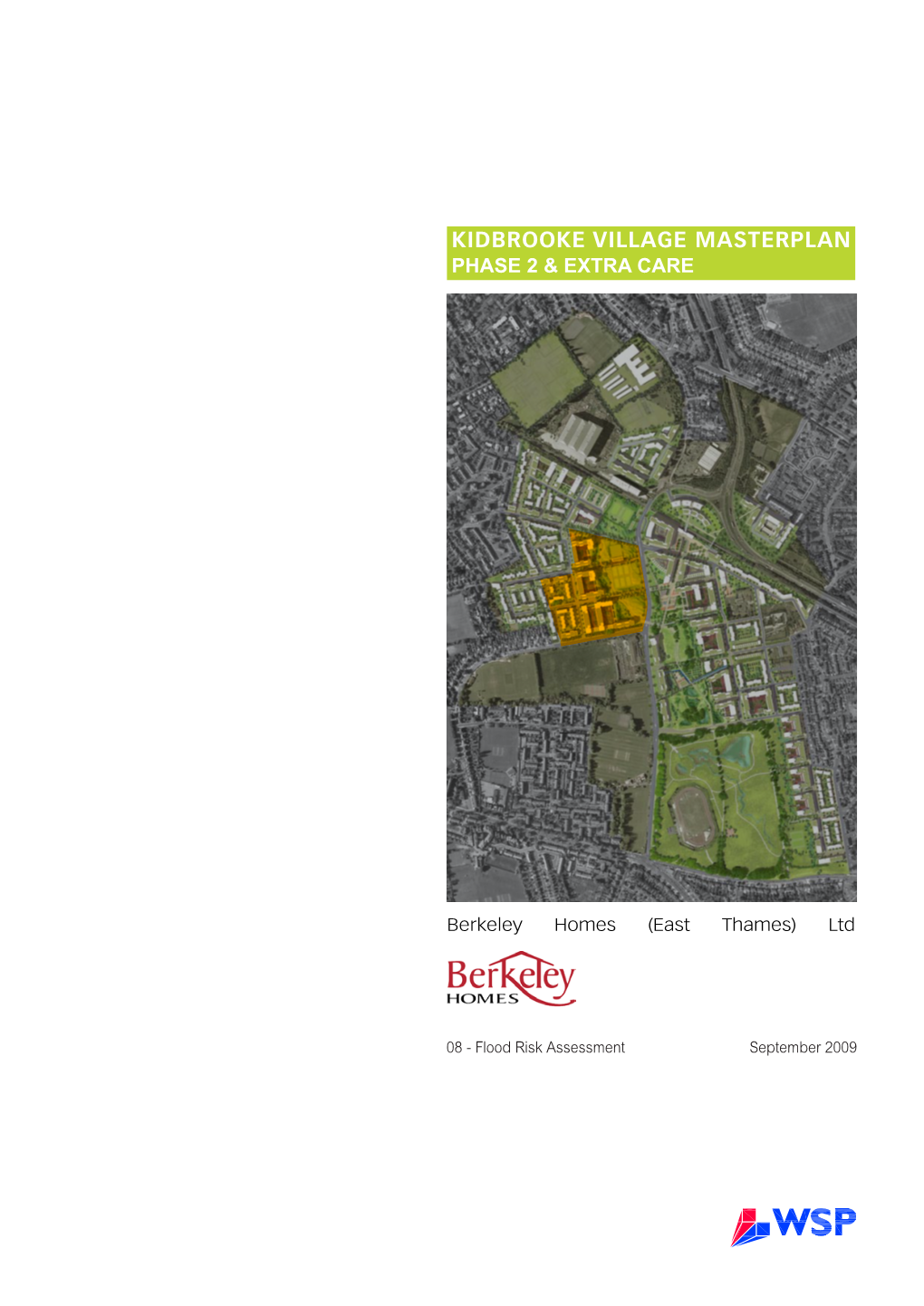 KIDBROOKE VILLAGE MASTERPLAN PHASE 2 & EXTRA“...An Exemplar CARE for Sustainable Suburbs”