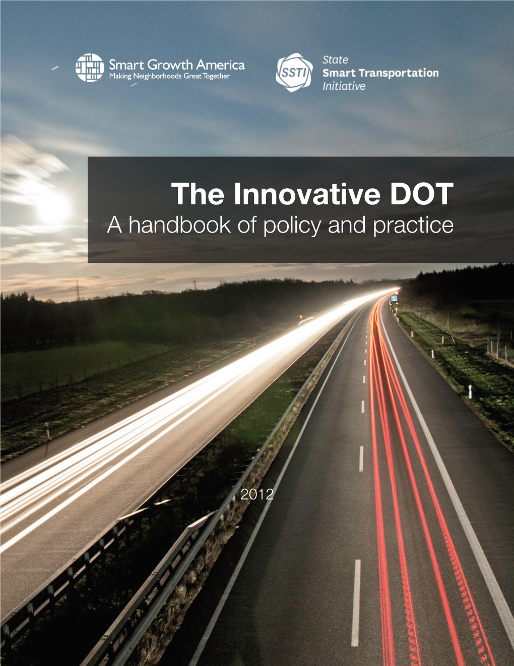 The Innovative DOT: a Handbook of Policy and Practice