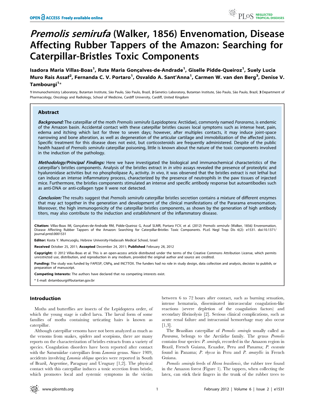 Premolis Semirufa (Walker, 1856) Envenomation, Disease Affecting Rubber Tappers of the Amazon: Searching for Caterpillar-Bristles Toxic Components