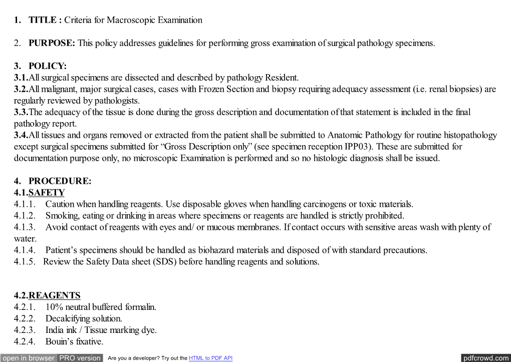 This Policy Addresses Guidelines for Performing Gross Examination of Surgical Pathology Specimens