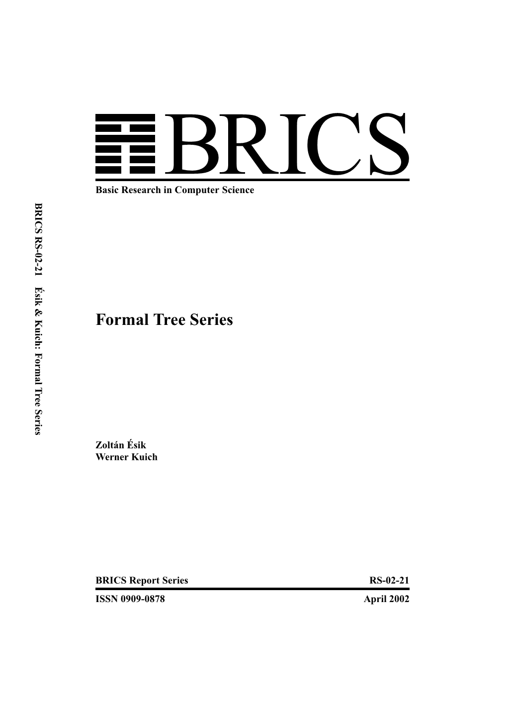 Formal Tree Series Basic Research in Computer Science