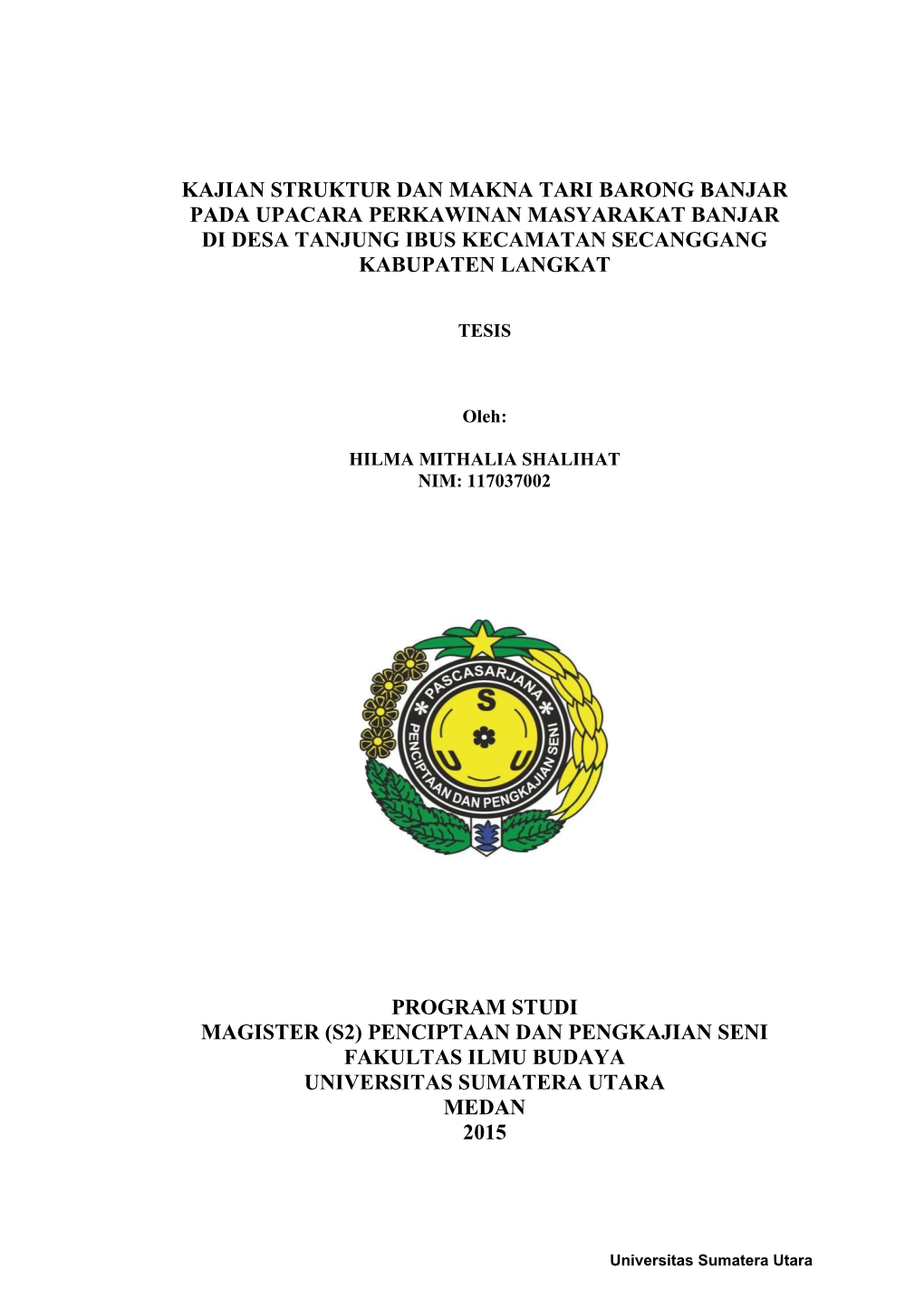 Kajian Struktur Dan Makna Tari Barong Banjar Pada Upacara Perkawinan Masyarakat Banjar Di Desa Tanjung Ibus Kecamatan Secanggang Kabupaten Langkat