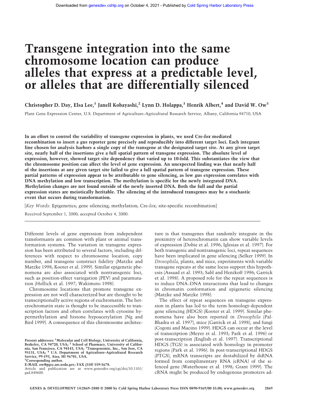 Transgene Integration Into the Same Chromosome Location Can Produce Alleles That Express at a Predictable Level, Or Alleles That Are Differentially Silenced