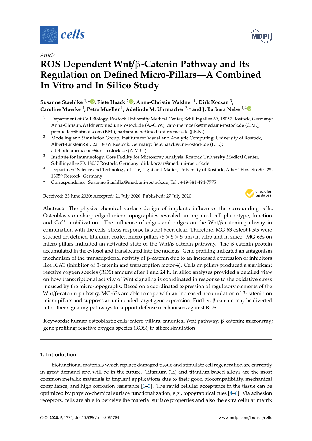 ROS Dependent Wnt/Β-Catenin Pathway and Its Regulation on Defined Micro-Pillars—A Combined in Vitro and in Silico Study