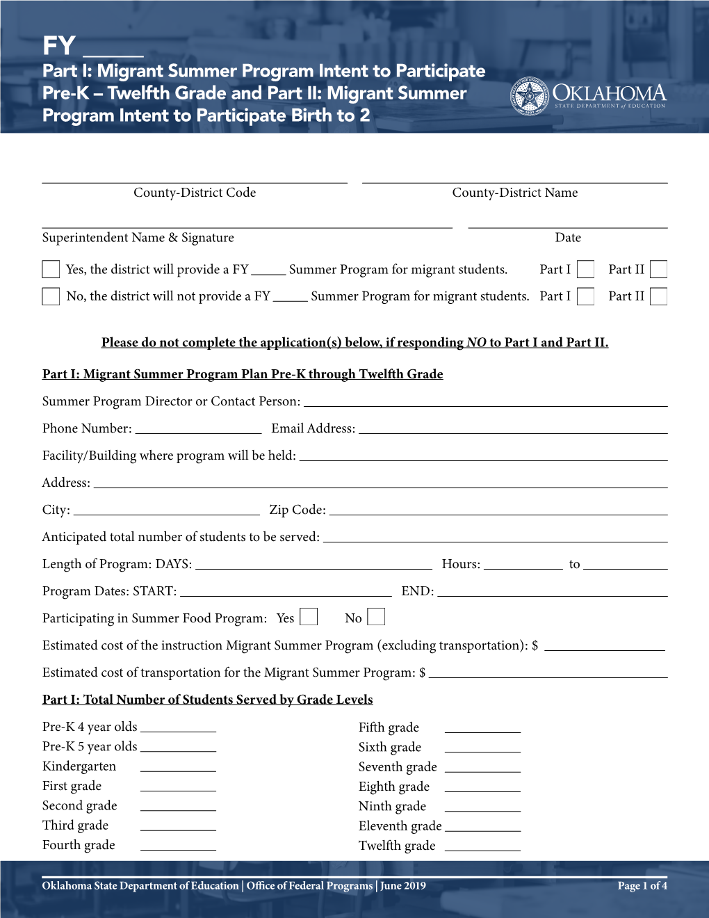 Part I: Migrant Summer Program Intent to Participate Pre-K – Twelfth Grade and Part II: Migrant Summer Program Intent to Participate Birth to 2