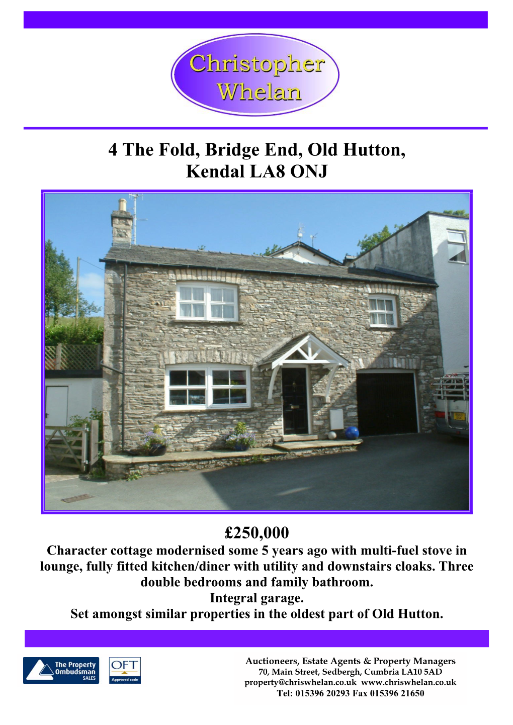 4 the Fold, Bridge End, Old Hutton, Kendal LA8 ONJ