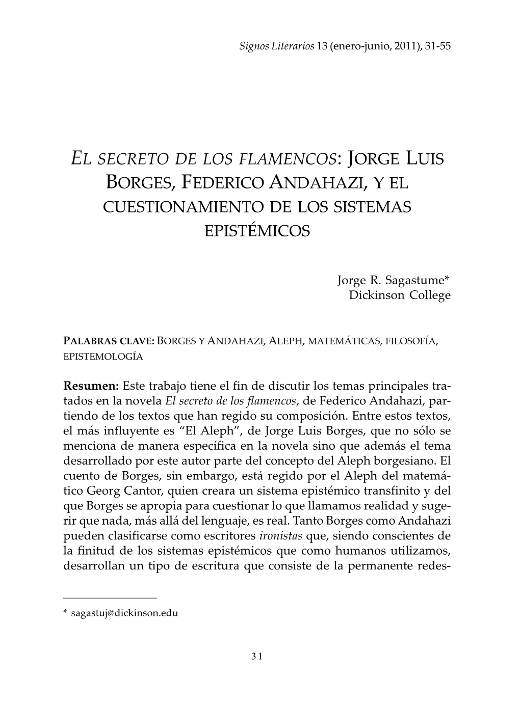 El Secreto De Los Flamencos: Jorge Luis Borges, Federico Andahazi, Y El Cuestionamiento De Los Sistemas Epistémicos