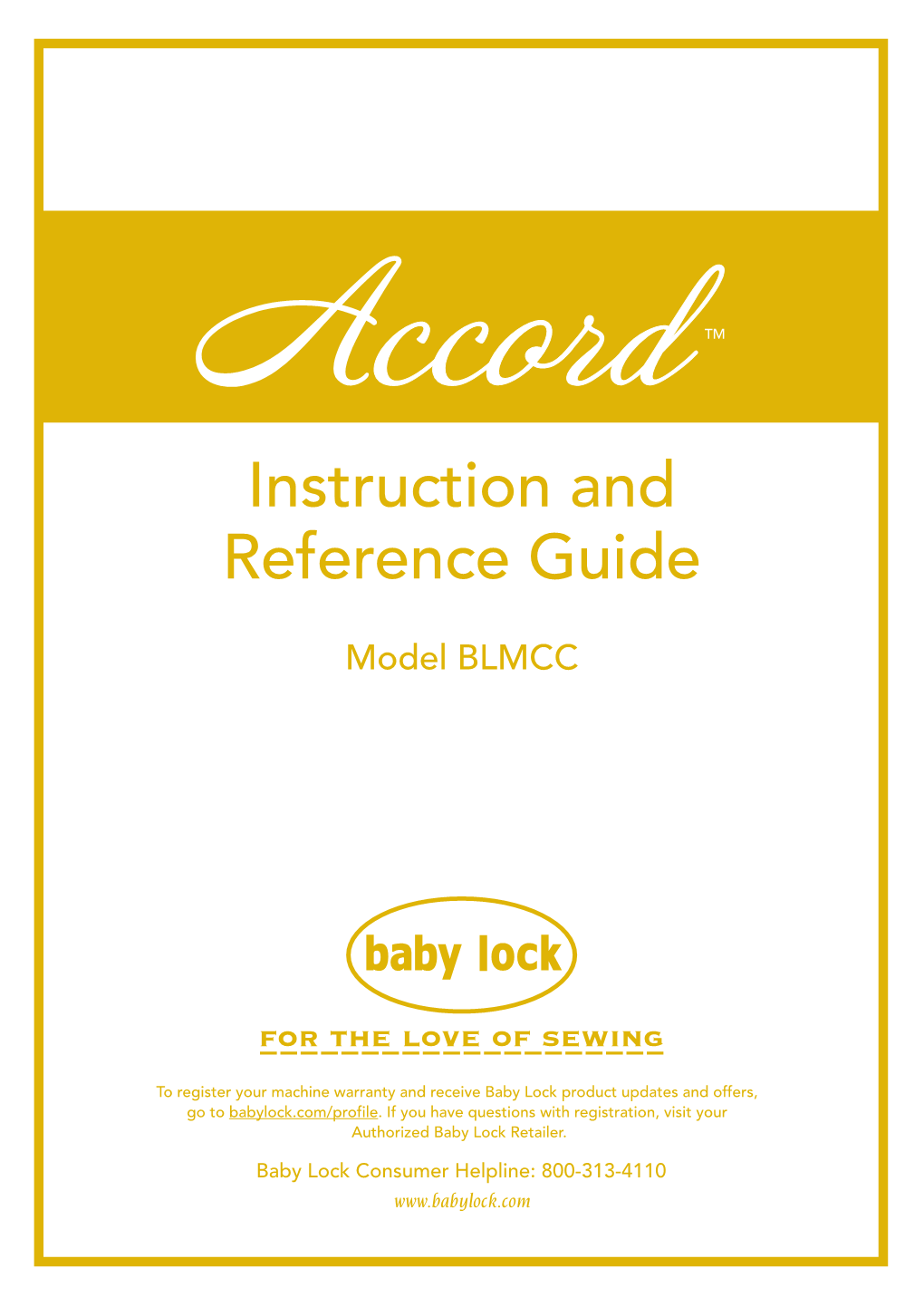 Accord (BLMCC) Instruction and Reference Guide